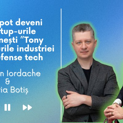 Cum pot deveni startup-urile românești ”Tony Stark”-urile industriei de defense tech