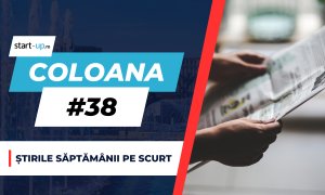 Coloana #38 - Ce trebuie să știi săptămâna asta din afaceri și tehnologie