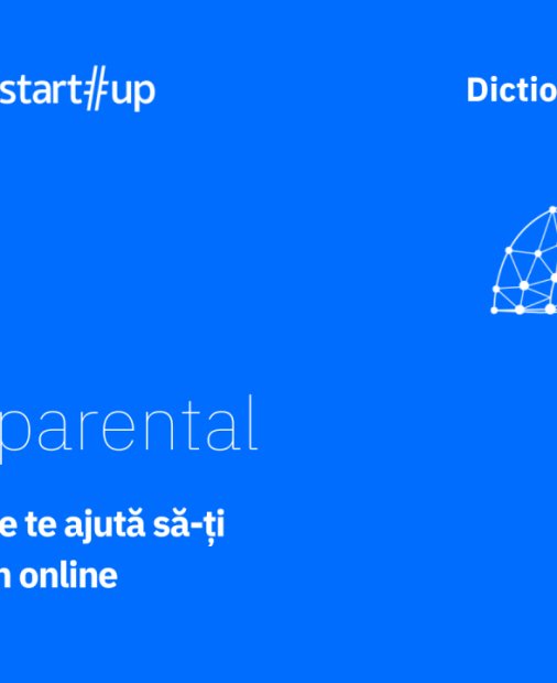 #NOHACK Dictionary – Ce este controlul parental, ”asistentul” care te ajută să-ți protejezi copiii în mediul online?