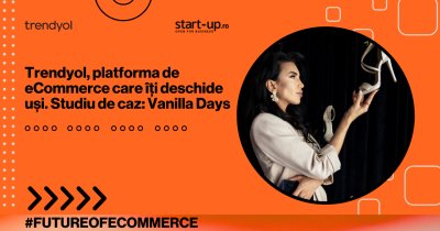 Trendyol, platforma de eCommerce care îți deschide uși. Studiu de caz: Vanilla Days
