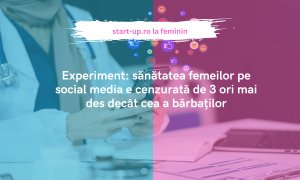 Experiment: sănătatea femeilor pe social media e cenzurată de 3 ori mai des decât cea a bărbaților