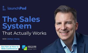 <span class="title-highlight">Zoltan Vardy, Launch Code</span> | Speaker How to Web | „Vânzările nu sunt despre manipulare, ci despre a ajuta oamenii"