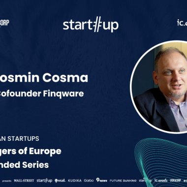 Cosmin Cosma, Finqware: ”If you always keep a plan B under your desk, then you don’t focus to believe in a happy end for your company”