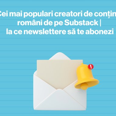 Cei mai populari creatori de conținut români de pe Substack | la ce newslettere să te abonezi