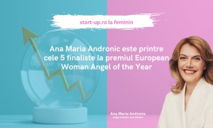 Ana Maria Andronic este printre cele 5 finaliste la premiul European Woman Angel of the Year