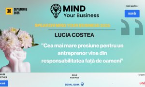 Speakerii Mind your Business despre wellbeing mintal | Lucia Costea: ”cea mai mare presiune pentru un antreprenor vine din responsabilitatea față de oameni”