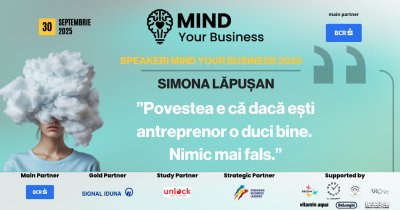 Speakerii Mind your Business despre wellbeing mintal | Simona Lăpușan: ”povestea e că dacă ești antreprenor o duci bine. Nimic mai fals”