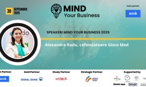 Speaker la Mind your Business 2025: Alexandra Radu, cofondatoare Gisco Med