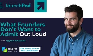 LaunchPod | Aggelos Mouzakitis, IBM: „Marele succes al unor startup-uri vine uneori din stimă de sine scăzută”