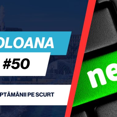 Coloana #50 - Ce trebuie să știi și ce ai ratat din business și tehnologie