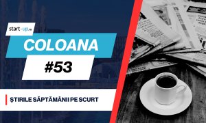 Coloana #53 - Rezumatul informațiilor importante de săptămâna aceasta