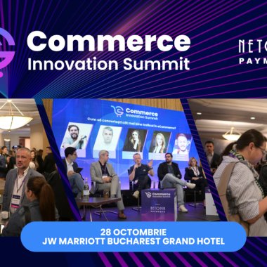 Commerce Innovation Summit 2025 by NETOPIA Payments - evenimentul care definește viitorul AI-commerce