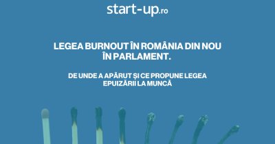 Legea burnout în România din nou în Parlament. De unde a apărut și ce propune legea epuizării la muncă
