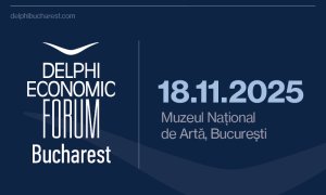Delphi Economic Forum Bucharest: România între stabilitate fiscală și competiția pentru investiții