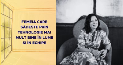 Femeia care sădește prin tehnologie mai mult bine în lume și în echipe