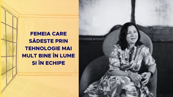 Femeia care sădește prin tehnologie mai mult bine în lume și în echipe