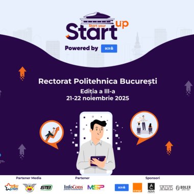 Start your StartUP 2025: festivalul de la Politehnică ce aduce antreprenoriatul în lumea elevilor și studenților