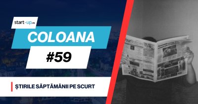 Coloana #59 - Ce trebuie să știi săptămâna asta din afaceri și tehnologie