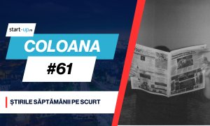 Coloana #61 - Ce nu ai apucat să citești săptămâna asta pe start-up.ro