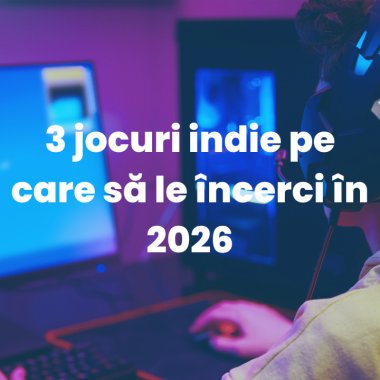 3 jocuri indie pe care să le încerci în 2026