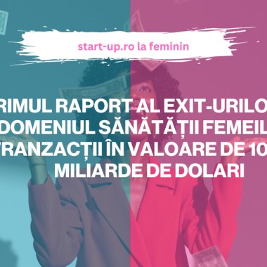 Prima analiză a exit-urilor din domeniul sănătății femeilor: 100 de miliarde de dolari