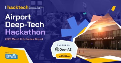 HackTech Airport Chapter organizat de Make IT în Oradea, primul eveniment care are loc într-un aeroport, dedicat specialiștilor din tehnologie