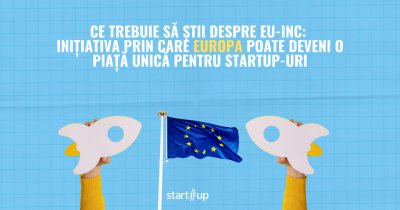 EU-INC: Europa, piață unică pentru firme? Când vei putea înființa, cu adevărat, o companie în 48 de ore în orice țară UE