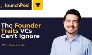 LaunchPod | Karol Lasota, Partner Inovo VC | Cum arată un fondator de startup excepțional