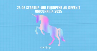 AI, fintech, biotech, apărare, hardware și aviație: 25 de startup-uri europene au devenit unicorni în 2025