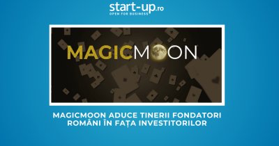 MagicMoon deschide aplicațiile pentru antreprenorii sub 30 de ani din România