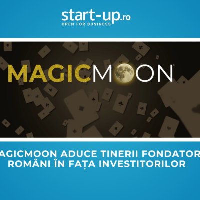 MagicMoon deschide aplicațiile pentru antreprenorii sub 30 de ani din România