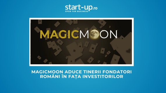 MagicMoon deschide aplicațiile pentru antreprenorii sub 30 de ani din România