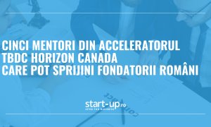 Cinci mentori din acceleratorul TBDC Horizon Canada care pot sprijini fondatorii români