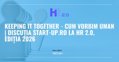 Keeping it together - cum vorbim uman | discuția start-up.ro la HR 2.0, ediția 2026