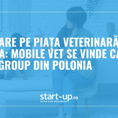 Schimbare pe piața veterinară din România: Mobile Vet se vinde către LuxVet Group din Polonia