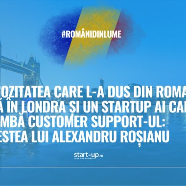Curiozitatea care l-a dus din Roman până în Londra și un startup AI care schimbă customer support-ul | Români din lume