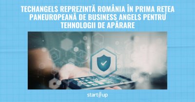 TechAngels reprezintă România în prima rețea paneuropeană de business angels pentru tehnologii de apărare