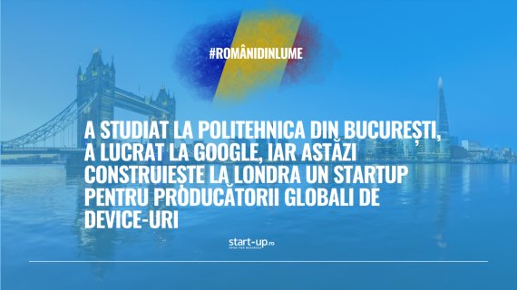 Românul care pune tot ce a învățat la Google în startup-ul său care vrea să transforme crearea de software | Români din lume