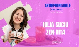 Antreprenoarele She’s Next | Iulia Suciu, ZEN-VITA: ”într-un start-up pendulezi permanent între foarte bine și suficient de bine”