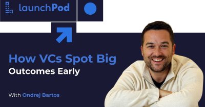 LaunchPod | Ondrej Bartos, Credo Ventures | "Dacă nu ești obsedat de idee, nu o face. Gândește-te de 10 ori"