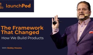 LaunchPod | Bob Moesta | „Majoritatea produselor sunt inutile pentru că <span class="title-highlight">ignoră problema</span>”
