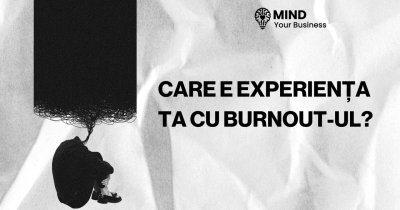 Care e experiența ta cu burnout-ul?