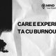 Care e experiența ta cu burnout-ul?