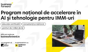 1 milion de lei prin programul Business Forward pentru IMM-uri care vor să implementeze AI în business
