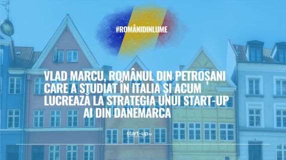 Vlad Marcu, românul din Petroșani care a studiat în Italia și acum lucrează la strategia unui start-up AI din Danemarca | Români din lume