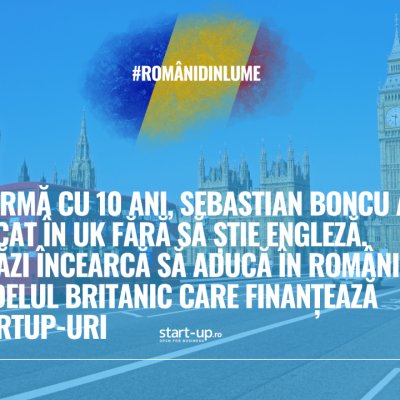 În 2016, a plecat în UK fără să știe engleză. Astăzi încearcă să aducă în România modelul britanic care finanțează startup-uri | Români din lume