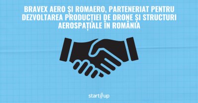BraveX Aero și Romaero, parteneriat pentru dezvoltarea producției de drone și structuri aerospațiale în România
