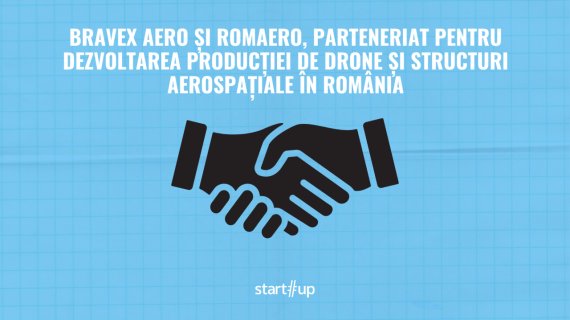 BraveX Aero și Romaero, parteneriat pentru dezvoltarea producției de drone și structuri aerospațiale în România