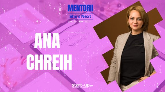 Mentorii She’s Next | Ana Chreih: ”de multe ori credem că suntem singurii care primesc refuzuri sau suntem pierduți”