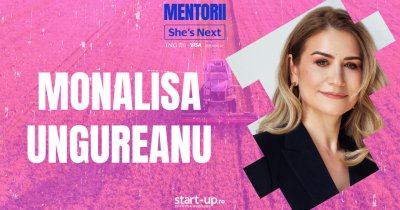 Mentorii She’s Next | Monalisa Ungureanu: ”cele mai simple întrebări sunt cele care te obligă să găsești cele mai importante răspunsuri”